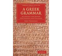 John Thompson A Greek Grammar (Tascabile)
