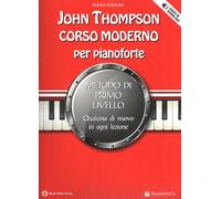 JOHN THOMPSON - CORSO MODERNO PER PIANOFORTE + AUDIO DOWNLOAD - 1 - IN ITALIANO
