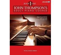 John Thompson John Thompson's Adult Piano Course Book 1 (Tascabile)
