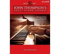 John Thompson John Thompson's Adult Piano Course Book 2 & Audio (Tascabile)