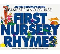 John Thompson John Thompson's Easiest Nursery Rhymes (Tascabile)