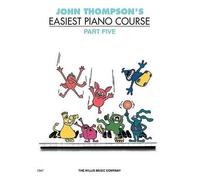 John Thompson John Thompson's Easiest Piano Course 5 (Tascabile)