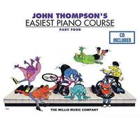 John Thompson John Thompson's Easiest Piano Course Part 4 +Audio (Tascabile)