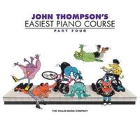 John Thompson John Thompson's Easiest Piano Course Part 4 (Tascabile)