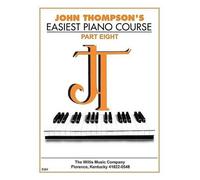 John Thompson John Thompson's Easiest Piano Course Part 8 (Tascabile)