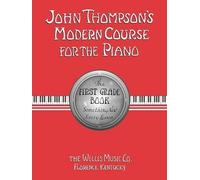 John Thompson John Thompson's Modern Course for the Piano 1 (Tascabile)