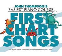 John Thompson John Thompson's Piano Course First Chart Songs (Tascabile)