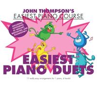 John Thompson`S First Classical Duets John Thompson`S Easiest Piano Course