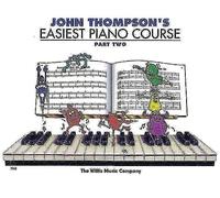 John Thompson's Easiest Piano Course
