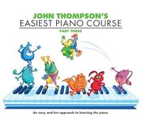 John Thompson's Easiest Piano Course: Part 3 - Revised Edition [Lingua inglese]