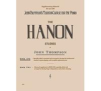 John Thompson's Hanon Studies Book 1 Elementary Level