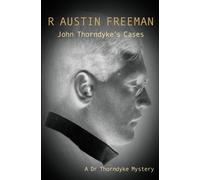 John Thorndyke's Cases: 2