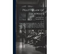 John Tidd Pratt Samuel Prentice Pratt's Law of Highways (Copertina rigida)