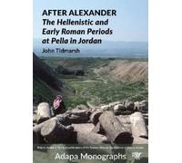 John Tidmarsh After Alexander (Tascabile) Adapa Monographs
