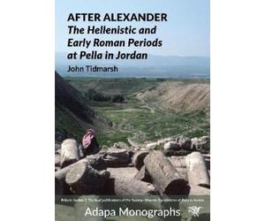 John Tidmarsh After Alexander (Tascabile) Adapa Monographs