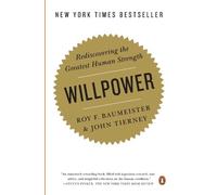 John Tierney Roy F. Baumeister Willpower (Tascabile)