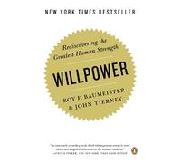 John Tierney Roy F. Baumeister Willpower (Tascabile)