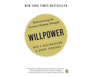 John Tierney Roy F. Baumeister Willpower (Tascabile)