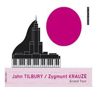 John Tilbury John Tilbury/Zygmunt Krauze: Grand Tour (CD) Album