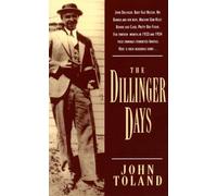 John Toland The Dillinger Days (Tascabile)