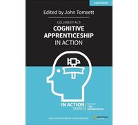 John Tomsett Collins et al's Cognitive Apprenticeship in Action (Tascabile)