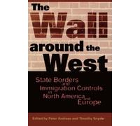 John Torpey The Wall Around the West (Tascabile)