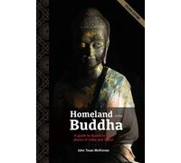 John Tosan McKinnon Homeland of the Buddha (Tascabile)