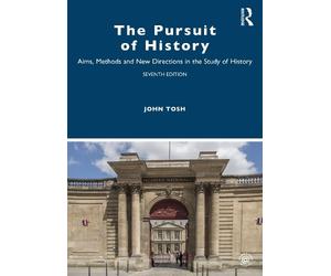 John Tosh The Pursuit of History (Tascabile)