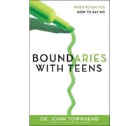 John Townsend Boundaries with Teens (Tascabile)