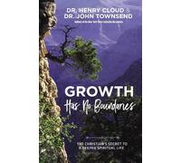 John Townsend Henry Cloud Growth Has No Boundaries (Copertina rigida)