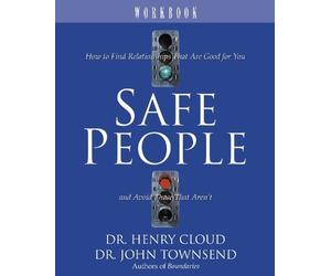 John Townsend Henry Cloud Safe People Workbook (Tascabile)