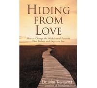 John Townsend Hiding from Love (Tascabile)