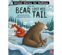 John Townsend How The Bear Lost His Tail and Other Animal Sto (Copertina rigida)