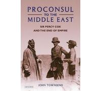 John Townsend Proconsul to the Middle East (Copertina rigida)