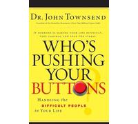 John Townsend Who's Pushing Your Buttons? (Tascabile)