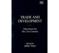 John Toye Trade and Development (Copertina rigida)