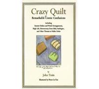 John Train Crazy Quilt (Tascabile)