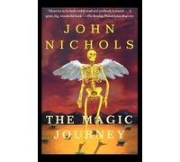 John Treadwell Nichols The Magic Journey (Tascabile)