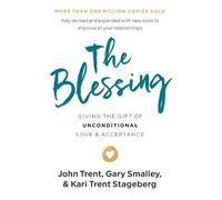 John Trent Gary Smalley Kari Trent Stageberg The Blessing (Tascabile)