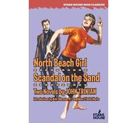 John Trinian North Beach Girl / Scandal on the Sand (Tascabile)