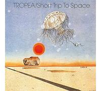 John Tropea - Short Trip To Space