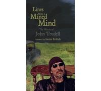 John Trudell Lines from a Mined Mind (Tascabile)