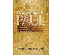 John Tudno Williams Diwinyddiaeth Paul (Tascabile)