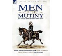 John Tulloch Nash Metcalfe Henry Men of the Mutiny (Copertina rigida)