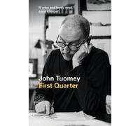 John Tuomey First Quarter (Tascabile)
