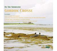John Turner, Annabelle Lawson, Lawson Trio, Matthew Scott & - On The Shoreline: Gordon Crosse