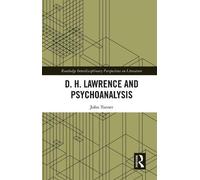 John Turner D. H. Lawrence and Psychoanalysis (Tascabile)