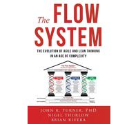 John Turner Nigel Thurlow Brian Rivera The Flow System (Tascabile)