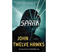 John Twelve Hawks Spark (Tascabile)