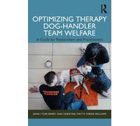 Optimizing Therapy Dog-Handler Team Welfare: A Guide for Researchers and Practitioners